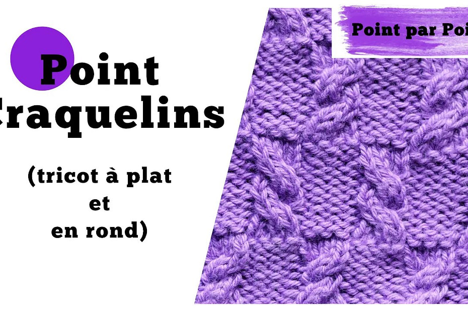 Point par point - Point Craquelins (tricot à plat et en rond)